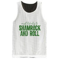Most Likely To Be Shamrock And Roll Funny St Patricks Day Mesh Reversible Basketball Jersey Tank