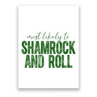 Most Likely To Be Shamrock And Roll Funny St Patricks Day Poster