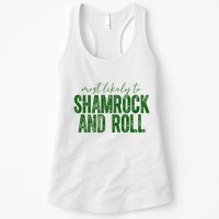 Most Likely To Be Shamrock And Roll Funny St Patricks Day Womens Tank Top