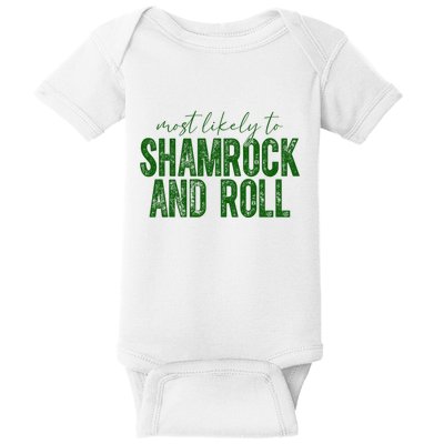 Most Likely To Be Shamrock And Roll Funny St Patricks Day Baby Bodysuit