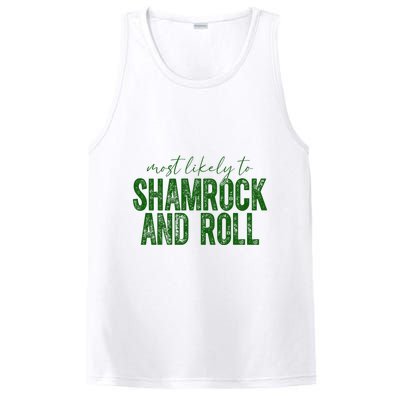 Most Likely To Be Shamrock And Roll Funny St Patricks Day PosiCharge Competitor Tank