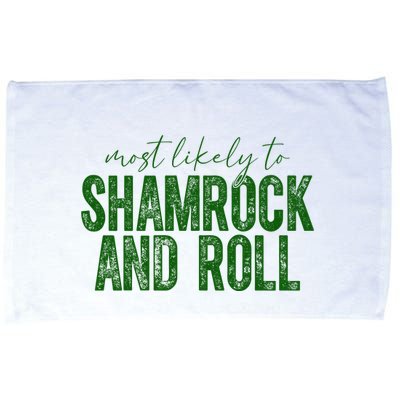 Most Likely To Be Shamrock And Roll Funny St Patricks Day Microfiber Hand Towel