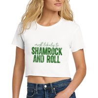 Most Likely To Be Shamrock And Roll Funny St Patricks Day Crop Top