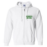 Most Likely To Be Shamrock And Roll Funny St Patricks Day Full Zip Hoodie