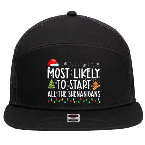 Most Likely To Start All The Shenanigans Family Xmas Holiday 7 Panel Mesh Trucker Snapback Hat