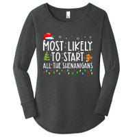 Most Likely To Start All The Shenanigans Family Xmas Holiday Women's Perfect Tri Tunic Long Sleeve Shirt