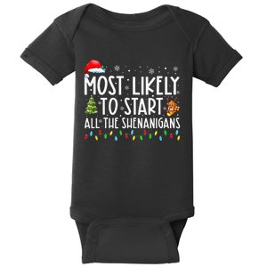 Most Likely To Start All The Shenanigans Family Xmas Holiday Baby Bodysuit