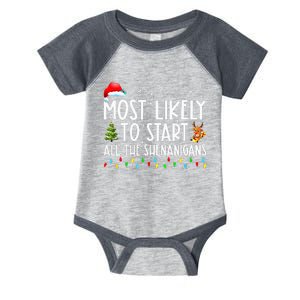 Most Likely To Start All The Shenanigans Family Xmas Holiday Infant Baby Jersey Bodysuit