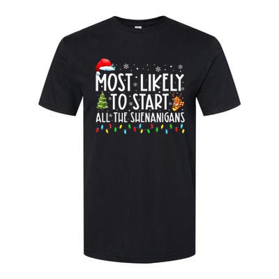 Most Likely To Start All The Shenanigans Family Xmas Holiday Softstyle CVC T-Shirt