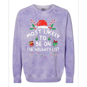 Most Likely To Be On The Naughty List Funny Family Christmas Colorblast Crewneck Sweatshirt