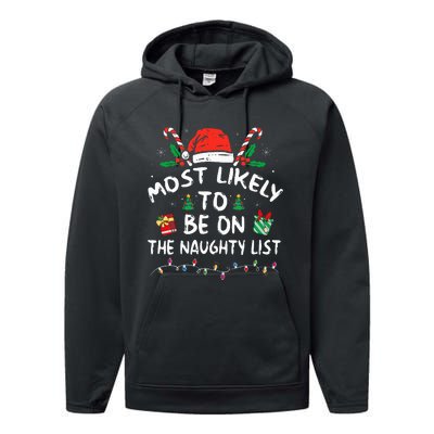 Most Likely To Be On The Naughty List Funny Family Christmas Performance Fleece Hoodie