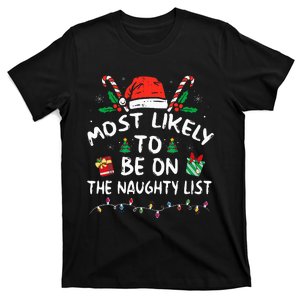 Most Likely To Be On The Naughty List Funny Family Christmas T-Shirt