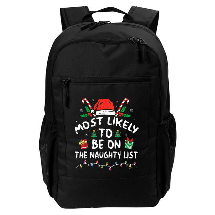 Most Likely To Be On The Naughty List Funny Family Christmas Backpack