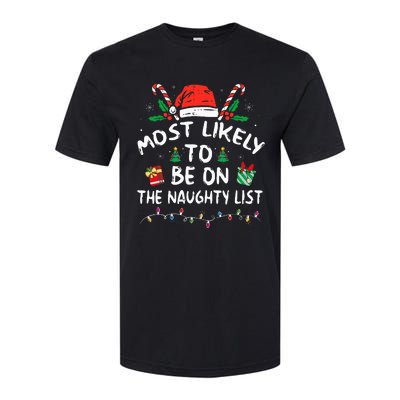 Most Likely To Be On The Naughty List Funny Family Christmas Softstyle CVC T-Shirt