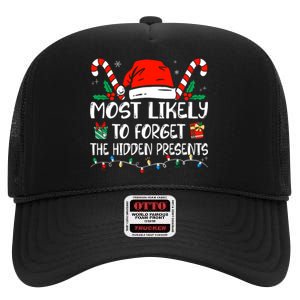 Most Likely To Forget The Hidden Presents Family Christmas High Crown Mesh Back Trucker Hat