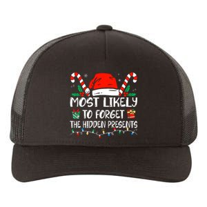 Most Likely To Forget The Hidden Presents Family Christmas Yupoong Adult 5-Panel Trucker Hat