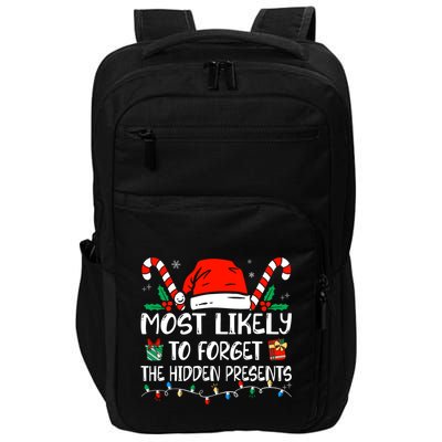Most Likely To Forget The Hidden Presents Family Christmas Impact Tech Backpack