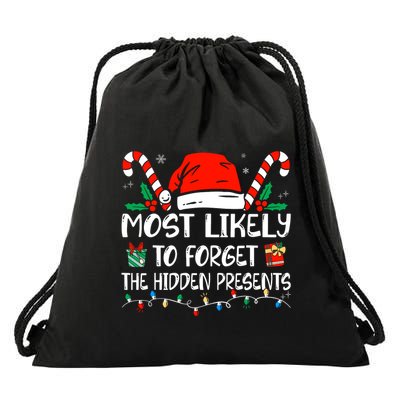 Most Likely To Forget The Hidden Presents Family Christmas Drawstring Bag