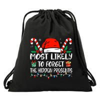 Most Likely To Forget The Hidden Presents Family Christmas Drawstring Bag