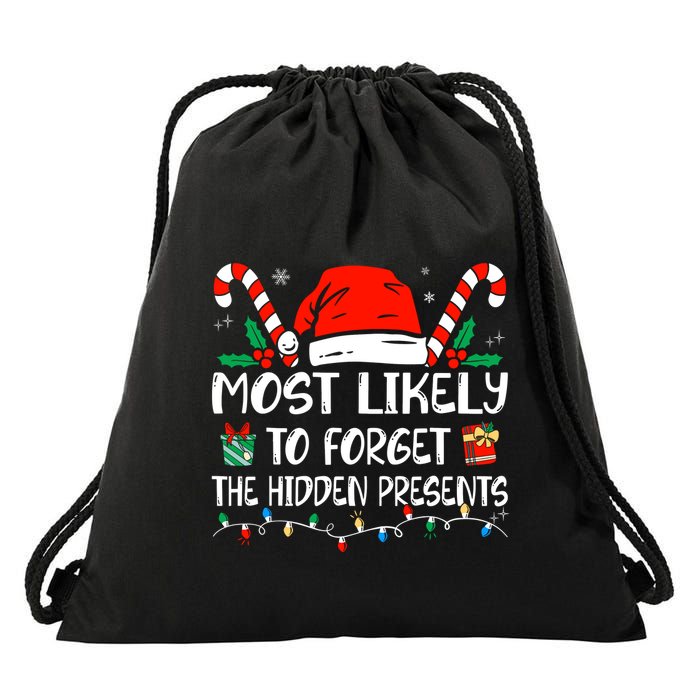 Most Likely To Forget The Hidden Presents Family Christmas Drawstring Bag