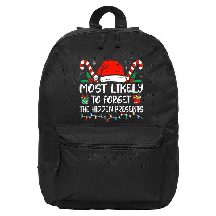 Most Likely To Forget The Hidden Presents Family Christmas 16 in Basic Backpack