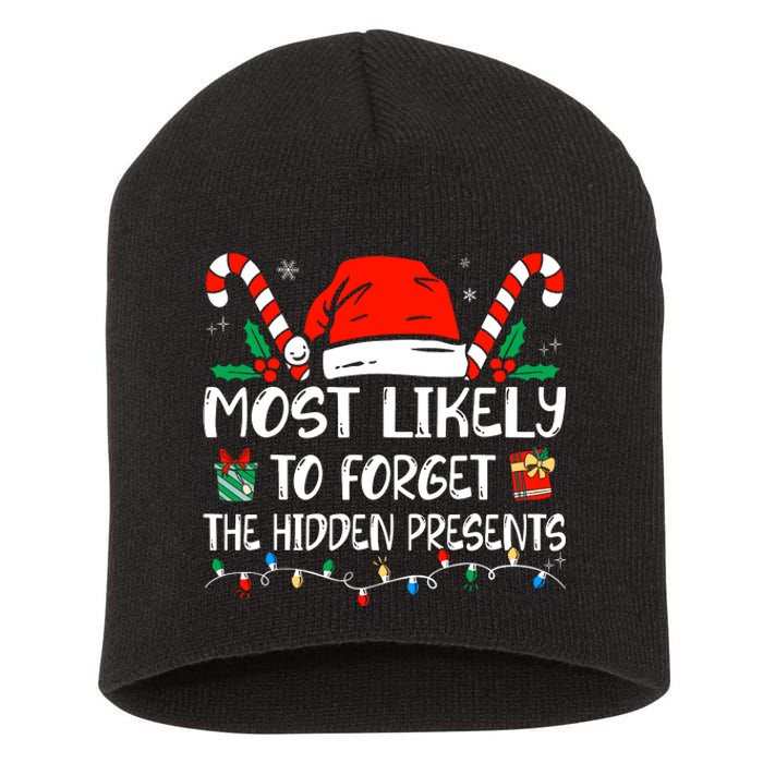 Most Likely To Forget The Hidden Presents Family Christmas Short Acrylic Beanie