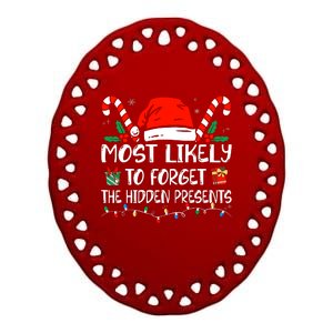 Most Likely To Forget The Hidden Presents Family Christmas Ceramic Oval Ornament