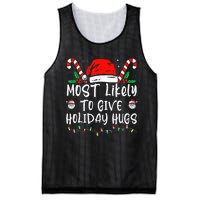 Most Likely To Give Holiday Hugs Funny Christmas Mesh Reversible Basketball Jersey Tank