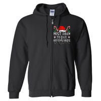 Most Likely To Give Holiday Hugs Funny Christmas Full Zip Hoodie