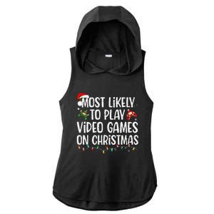 Most Likely To Play Video Games On Christmas Family Matching Gift Ladies PosiCharge Tri-Blend Wicking Draft Hoodie Tank