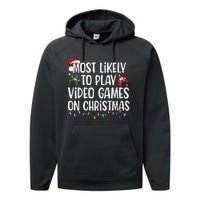 Most Likely To Play Video Games On Christmas Family Matching Gift Performance Fleece Hoodie