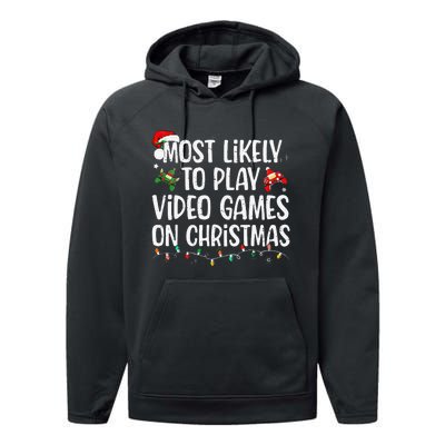 Most Likely To Play Video Games On Christmas Family Matching Gift Performance Fleece Hoodie