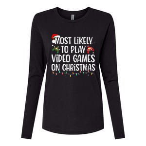 Most Likely To Play Video Games On Christmas Family Matching Gift Womens Cotton Relaxed Long Sleeve T-Shirt