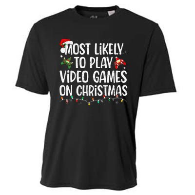 Most Likely To Play Video Games On Christmas Family Matching Gift Cooling Performance Crew T-Shirt