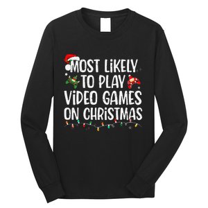 Most Likely To Play Video Games On Christmas Family Matching Gift Long Sleeve Shirt