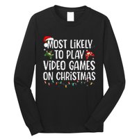 Most Likely To Play Video Games On Christmas Family Matching Gift Long Sleeve Shirt