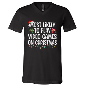 Most Likely To Play Video Games On Christmas Family Matching Gift V-Neck T-Shirt