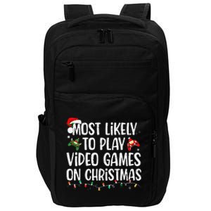 Most Likely To Play Video Games On Christmas Family Matching Gift Impact Tech Backpack