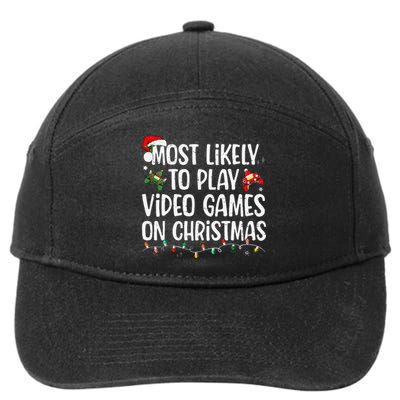 Most Likely To Play Video Games On Christmas Family Matching Gift 7-Panel Snapback Hat