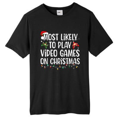 Most Likely To Play Video Games On Christmas Family Matching Gift Tall Fusion ChromaSoft Performance T-Shirt