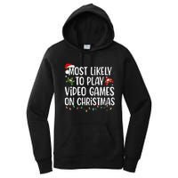 Most Likely To Play Video Games On Christmas Family Matching Gift Women's Pullover Hoodie