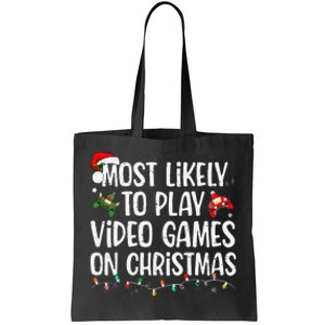 Most Likely To Play Video Games On Christmas Family Matching Gift Tote Bag