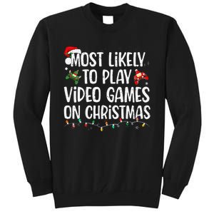 Most Likely To Play Video Games On Christmas Family Matching Gift Tall Sweatshirt