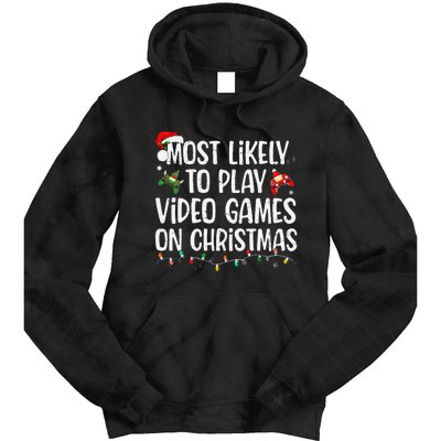 Most Likely To Play Video Games On Christmas Family Matching Gift Tie Dye Hoodie