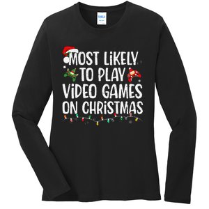 Most Likely To Play Video Games On Christmas Family Matching Gift Ladies Long Sleeve Shirt