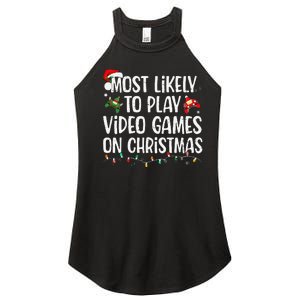 Most Likely To Play Video Games On Christmas Family Matching Gift Women's Perfect Tri Rocker Tank