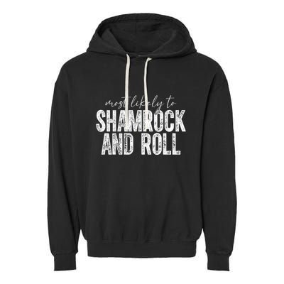 Most Likely To Be Happy Go Lucky Funny St Patricks Day Garment-Dyed Fleece Hoodie