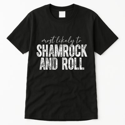 Most Likely To Be Happy Go Lucky Funny St Patricks Day Tall T-Shirt