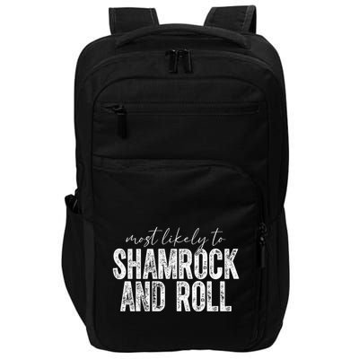 Most Likely To Be Happy Go Lucky Funny St Patricks Day Impact Tech Backpack