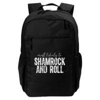 Most Likely To Be Happy Go Lucky Funny St Patricks Day Backpack